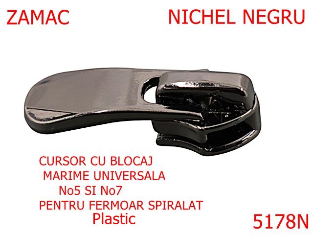 Noutati - 5178N/Cursor Universal 5-7 Cu Blocaj Pentru Fermoar Spiralat-No5-7--zamac--nichel negru-----